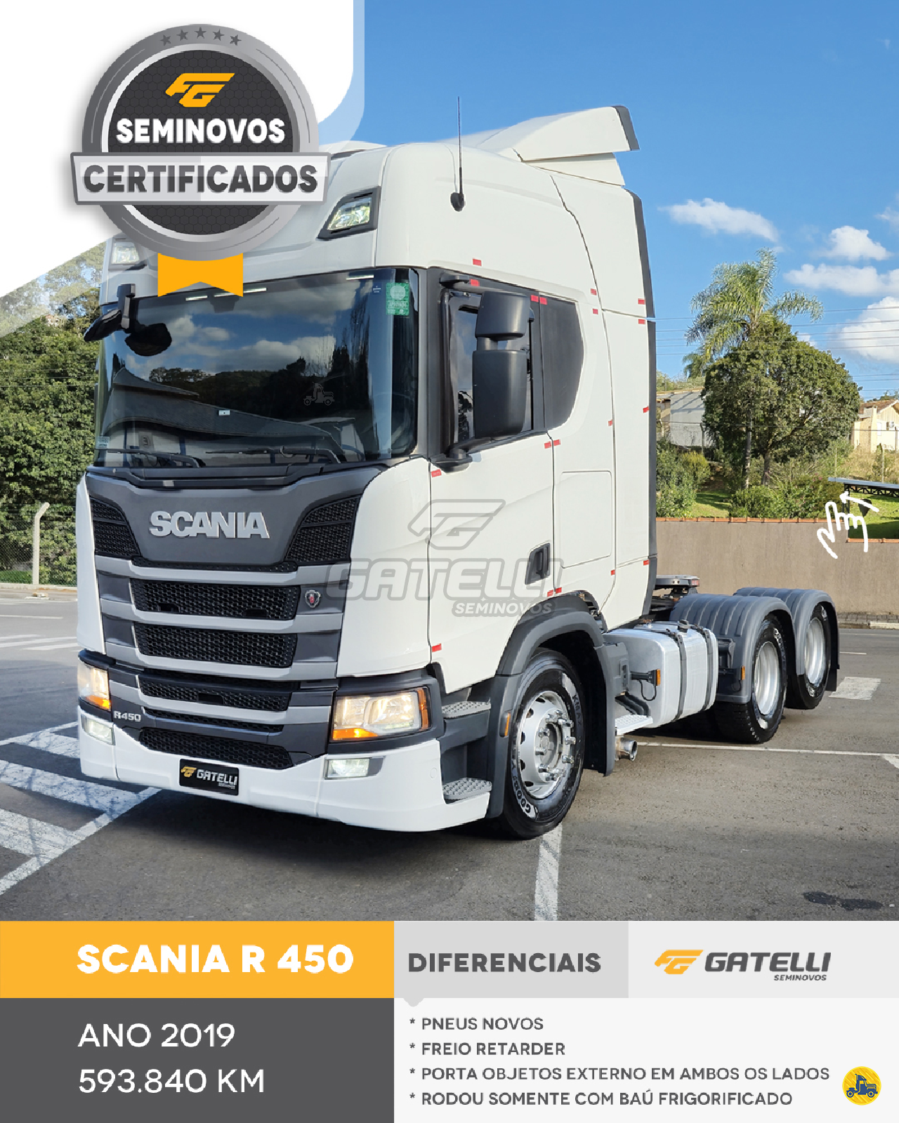 CAMINHAO SCANIA SCANIA R450 Cavalo Mecânico Truck 6x2 Gatelli Seminovos AGUA DOCE SANTA CATARINA SC